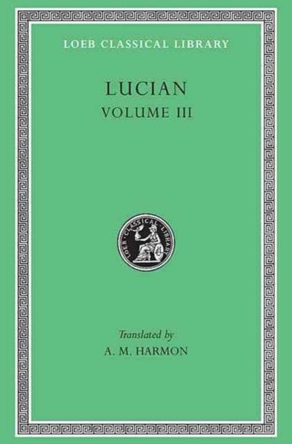 Dead Come to Life or The Fisherman. The Double Indictment or Trials by Jury. On Sacrifices. The Ignorant Book Collector. The Dream or Lucian's Career. The Parasite. The Lover of Lies. The Judgement of the Goddesses. On Salaried Posts in Great Houses