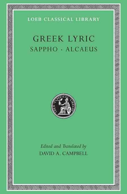 Book cover of: Greek Lyric, Volume I: Sappho and Alcaeus. By: Sappho