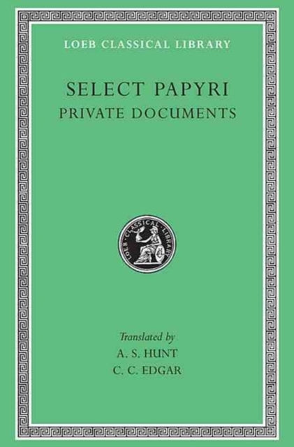 Select Papyri, Volume I