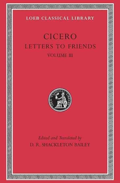 Letters to Friends, Volume III