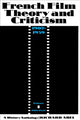 Book cover of: French Film Theory and Criticism, Volume 1. By: Richard Abel