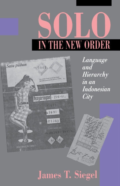 Book cover of: Solo in the New Order. By: James T. Siegel