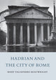 Book cover of: Hadrian and the City of Rome. By: Mary T. Boatwright