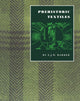 Book cover of: Prehistoric Textiles. By: E. J.W. Barber