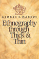 Book cover of: Ethnography through Thick and Thin