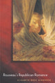 Book cover of: Rousseau's Republican Romance. By: Elizabeth Rose Wingrove