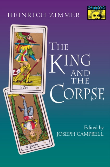 Book cover of: King and the Corpse. By: Heinrich Robert Zimmer