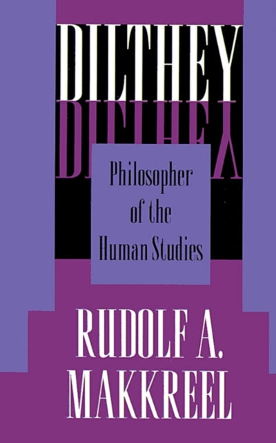 Book cover of: Dilthey. By: Rudolf A. Makkreel