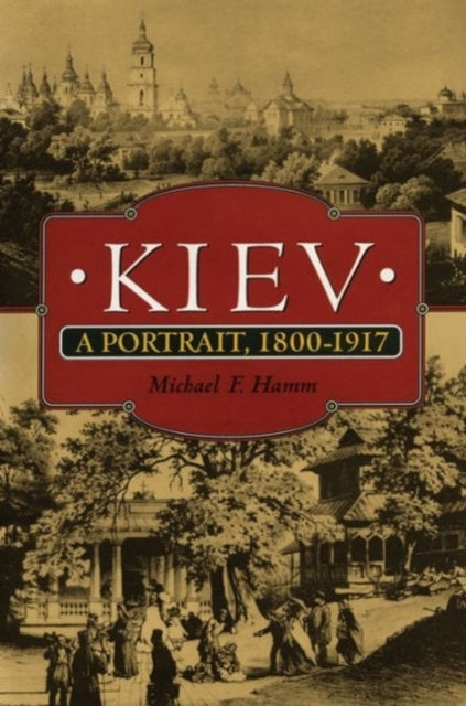 Book cover of: Kiev. By: Michael F. Hamm