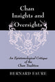 Book cover of: Chan Insights and Oversights. By: Bernard Faure