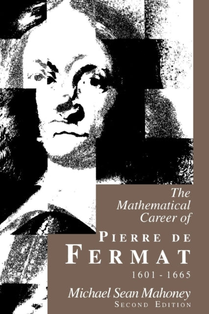 Book cover of: Mathematical Career of Pierre de Fermat, 1601-1665