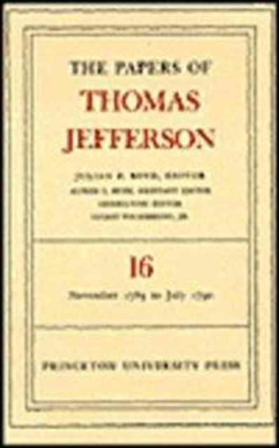 Book cover of: Papers of Thomas Jefferson, Volume 16. By: Thomas Jefferson