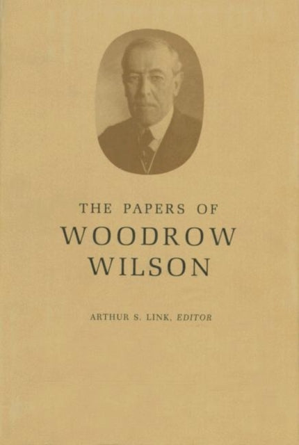Book cover of: Papers of Woodrow Wilson, Volume 63. By: Woodrow Wilson