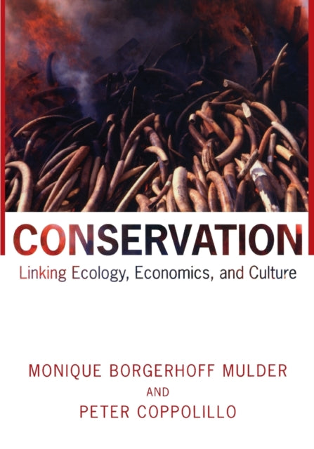 Book cover of: Conservation. By: Monique Borgerhoff Mulder