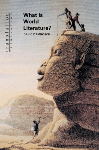 Book cover of: What Is World Literature?