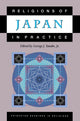 Book cover of: Religions of Japan in Practice. By: George Joji Tanabe