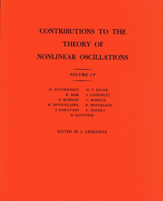 Book cover of: Contributions to the Theory of Nonlinear Oscillations, Volume IV. By: Solomon Lefschetz