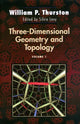 Book cover of: Three-Dimensional Geometry and Topology, Volume 1