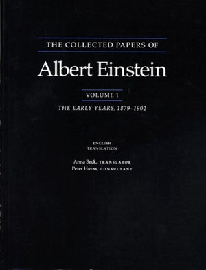 The Collected Papers of Albert Einstein, Volume 1 (English)