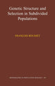 Book cover of: Genetic Structure and Selection in Subdivided Populations. By: Francois Rousset