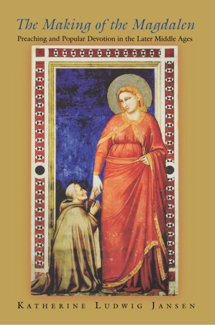 Book cover of: Making of the Magdalen. By: Katherine Ludwig Jansen