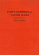 Book cover of: Finite Dimensional Vector Spaces. By: Paul R. Halmos