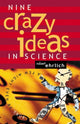 Book cover of: Nine Crazy Ideas in Science. By: Robert Ehrlich