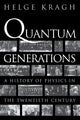 Book cover of: Quantum Generations. By: Helge Kragh