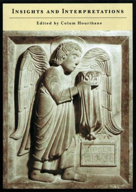 Book cover of: Insights and Interpretations. By: Colum Hourihane