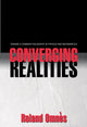 Book cover of: Converging Realities. By: Roland Omnes