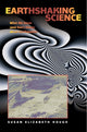Book cover of: Earthshaking Science. By: Susan Elizabeth Hough