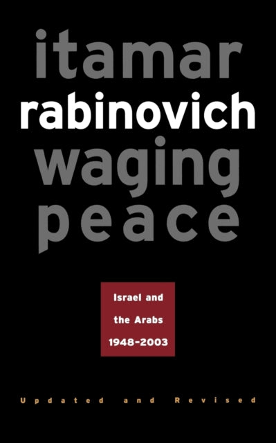 Book cover of: Waging Peace. By: Itamar Rabinovich