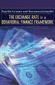 Book cover of: Exchange Rate in a Behavioral Finance Framework. By: Paul De Grauwe