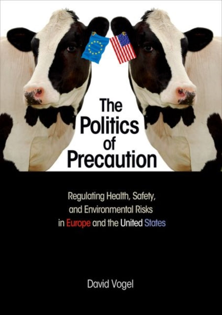 Book cover of: Politics of Precaution. By: David Vogel