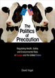 Book cover of: Politics of Precaution. By: David Vogel