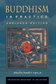 Book cover of: Buddhism in Practice. By: Donald S. Lopez Jr.