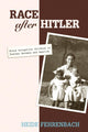 Book cover of: Race after Hitler. By: Heide Fehrenbach