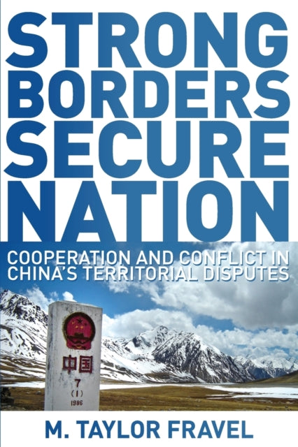 Book cover of: Strong Borders, Secure Nation. By: M. Taylor Fravel