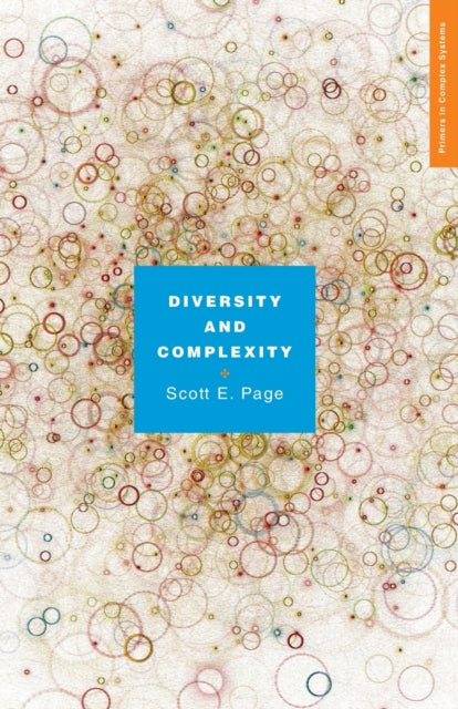 Book cover of: Diversity and Complexity. By: Scott E. Page