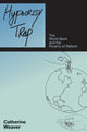 Book cover of: Hypocrisy Trap. By: Catherine Weaver