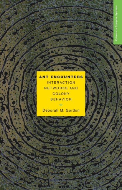 Book cover of: Ant Encounters. By: Deborah Gordon