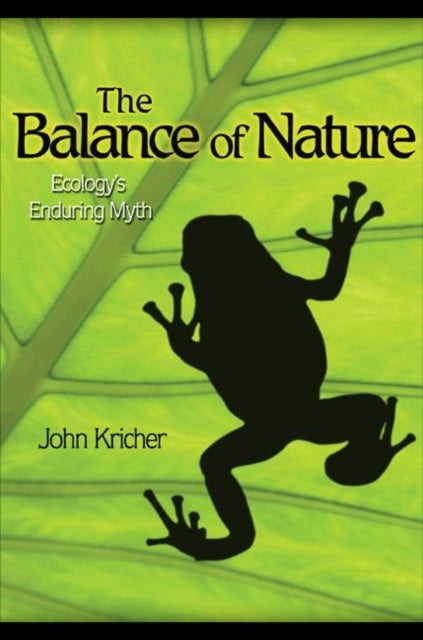 Book cover of: Balance of Nature. By: John C. Kricher