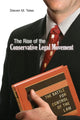 Book cover of: Rise of the Conservative Legal Movement