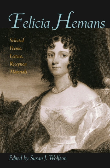 Book cover of: Felicia Hemans. By: Susan J. Wolfson