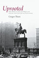 Book cover of: Uprooted. By: Gregor Thum