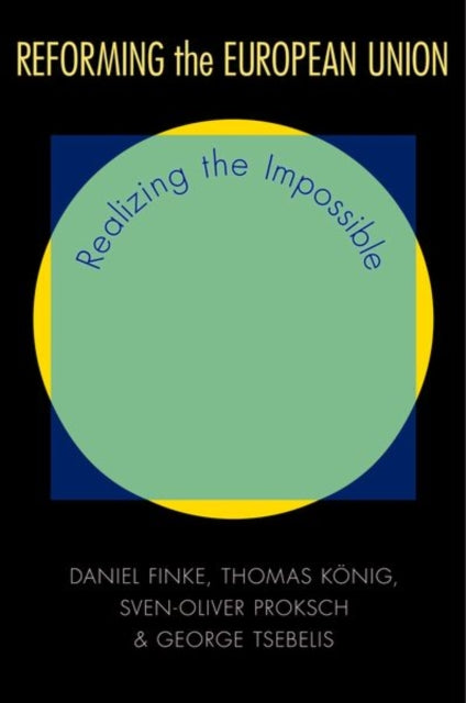 Book cover of: Reforming the European Union. By: Daniel Finke