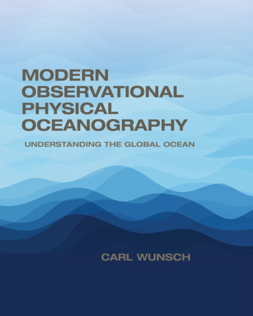 Book cover of: Modern Observational Physical Oceanography. By: Carl Wunsch