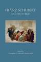 Book cover of: Franz Schubert and His World. By: Christopher Howard Gibbs