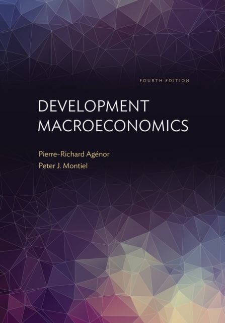 Book cover of: Development Macroeconomics. By: Pierre-Richard Agénor