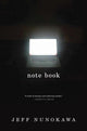 Book cover of: Note Book. By: Jeff Nunokawa